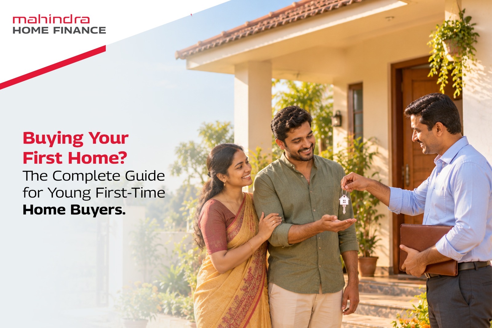 Buying Your First Home? The Complete Guide for Young First-Time Home Buyers